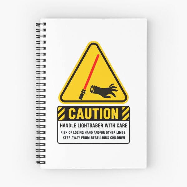Item preview, Caution Handle Lightsaber With Care Risk Of Losing Hand And/Or Other Limbs Keep Away From Rebellious Children Star Wars Fans Sci-Fi Humor designed and sold by JonesFlora2025.