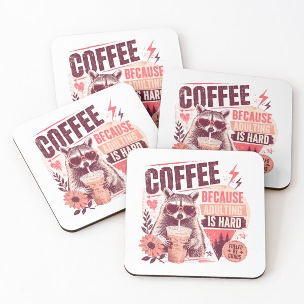 Item preview, Coffee Because Adulting Is Hard Raccoon Adulting Humor Fueled By Chaos designed and sold by HumansStuck12.
