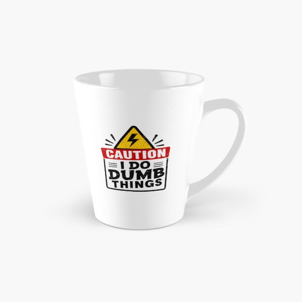 Item preview, Caution I Do Dumb Things Humorous Warning Sign Funny Quote designed and sold by RetroMini2026.