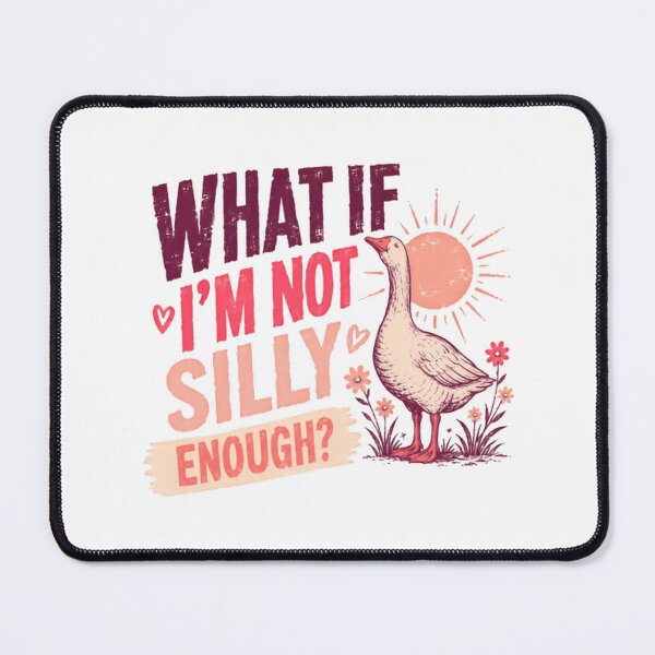 Item preview, What If I'm Not Silly Enough Funny Goose Quote Humor Animal Lover designed and sold by HumansStuck12.