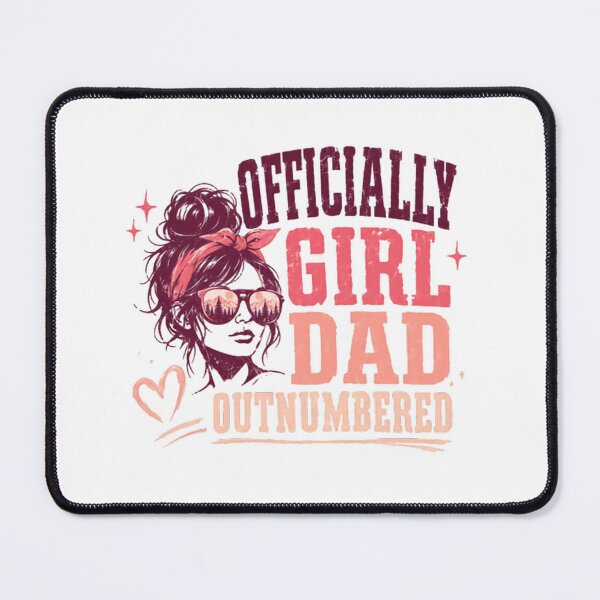 Item preview, Officially Girl Dad Outnumbered Fathers Day Gift Dad Of Daughters designed and sold by HumansStuck12.