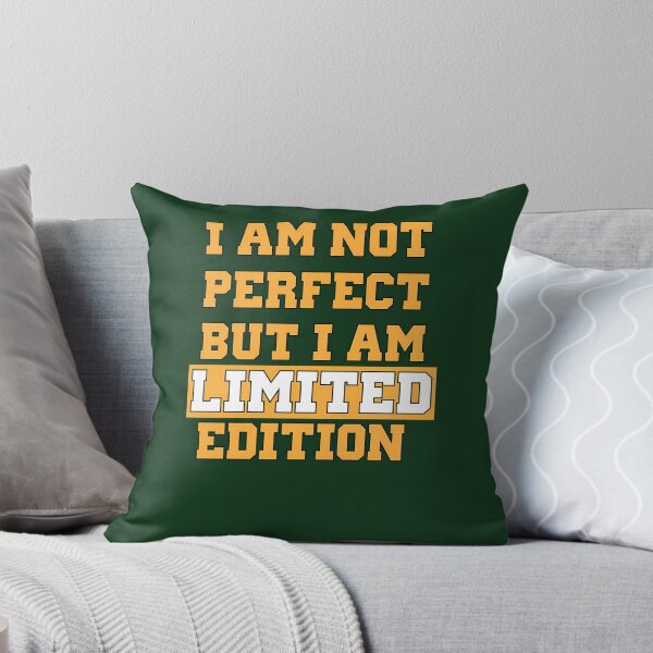 Item preview, I Am Not Perfect But I Am Limited Edition 446 designed and sold by CuriousKingShop.