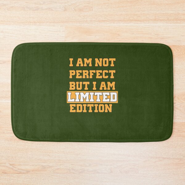 Item preview, I Am Not Perfect But I Am Limited Edition 446 designed and sold by CuriousKingShop.