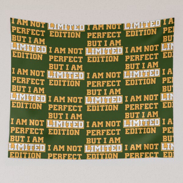 Item preview, I Am Not Perfect But I Am Limited Edition 446 designed and sold by CuriousKingShop.
