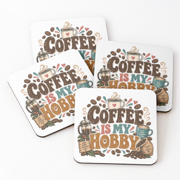 Item preview, Coffee Is My Hobby Coffee Lover Enthusiast Brewing designed and sold by HumansStuck12.