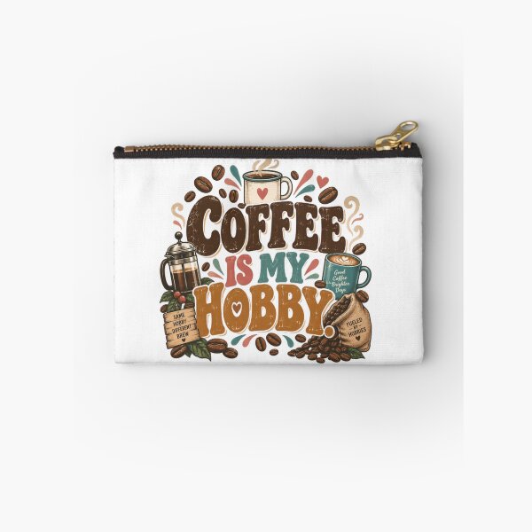 Item preview, Coffee Is My Hobby Coffee Lover Enthusiast Brewing designed and sold by HumansStuck12.