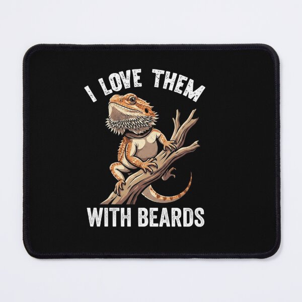 Item preview, I Love Them With Beards Cute Bearded Dragon Pet Design designed and sold by Ostericaimusa.