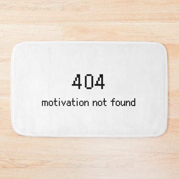 Item preview, 404 Motivation Not Found Funny Tech T-Shirt designed and sold by low battery meme design.