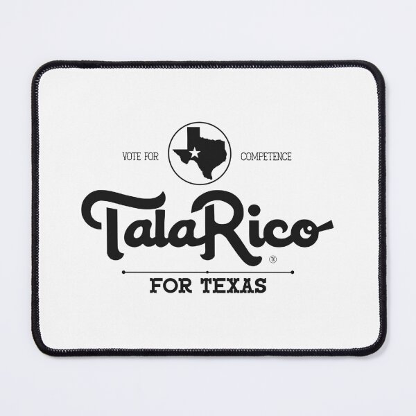 Item preview, TALARICO TEXAS IS THIRSTY FOR CHANGE designed and sold by oddwonders.