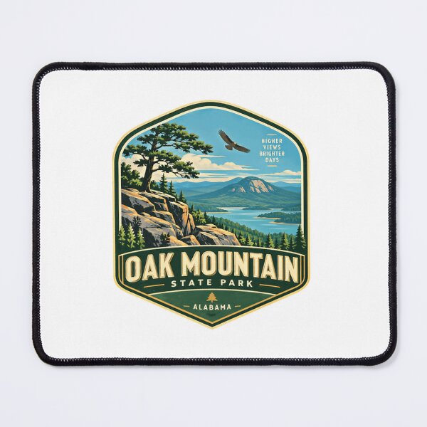 Item preview, Oak Mountain State Park Alabama Higher Views Brighter Days Nature Outdoors Travel designed and sold by Simsimah26Parks.
