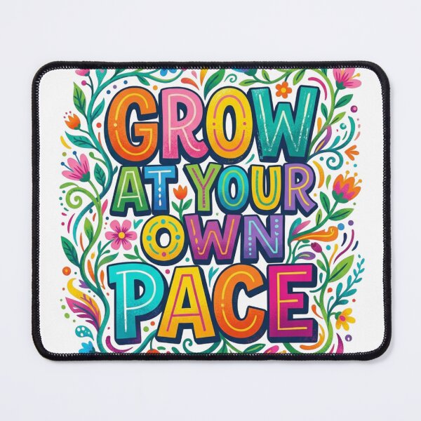 Item preview, Grow At Your Own Pace - Colorful Retro Floral Typography designed and sold by Sanan Israyilli.