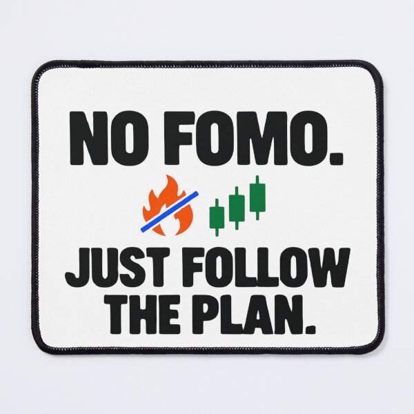Item preview, No FOMO Just Follow the Plan Trader designed and sold by AuricFlow.