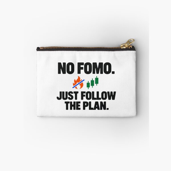 Item preview, No FOMO Just Follow the Plan Trader designed and sold by AuricFlow.
