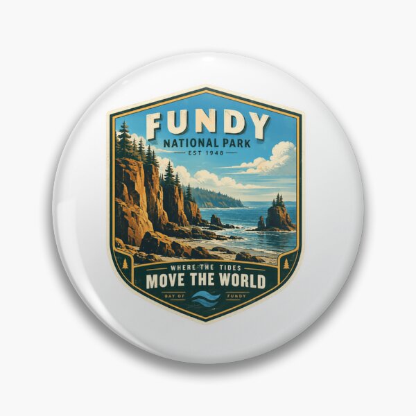 Item preview, Fundy National Park Est 1948 Where The Tides Move The World Bay Of Fundy Canada Travel Souvenir Outdoor Lover designed and sold by Simsimah26Parks.