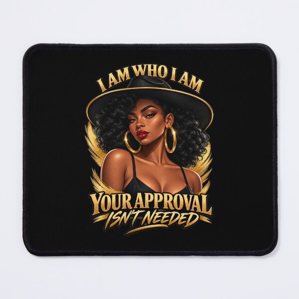 Item preview, I am Who I AM Your Approval Isn't Needed designed and sold by UrbanApparel.