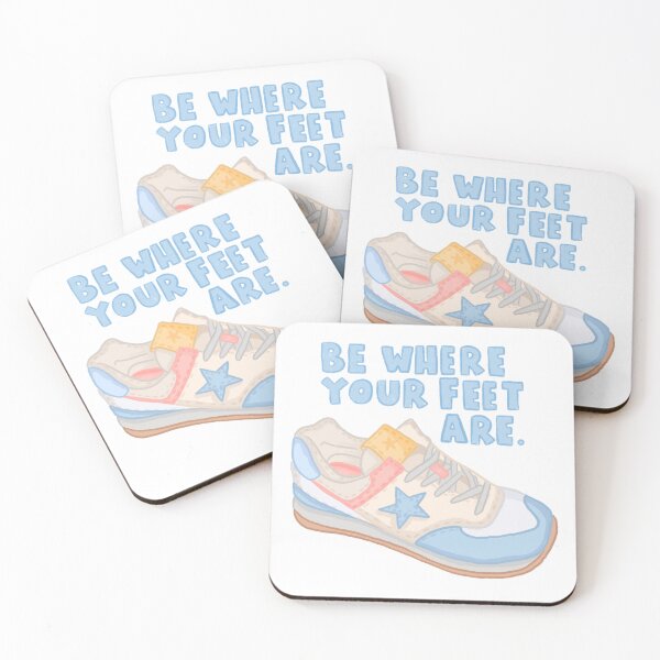 Item preview, Be Where Your Feet Are Cute Shoe designed and sold by Shop.Megwilliams.