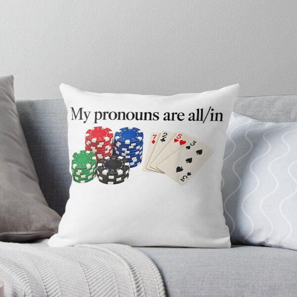 Item preview, My Pronouns are All in Funny Poker Player Gambling designed and sold by chasenurbyst.