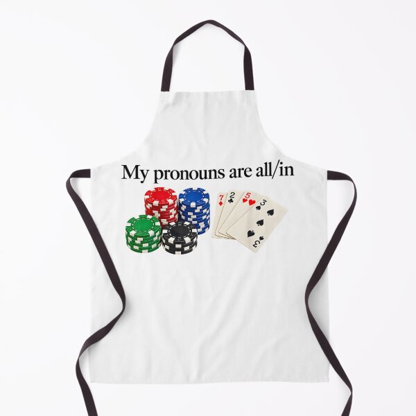 Item preview, My Pronouns are All in Funny Poker Player Gambling designed and sold by chasenurbyst.