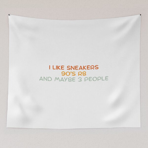 Item preview, I Like Sneakers 90's Rb And Maybe 3 People designed and sold by Dondonmart.