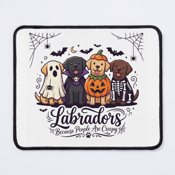 Item preview, Labradors Because People Are Creepy Funny Halloween Gift designed and sold by Zizo-DR44.