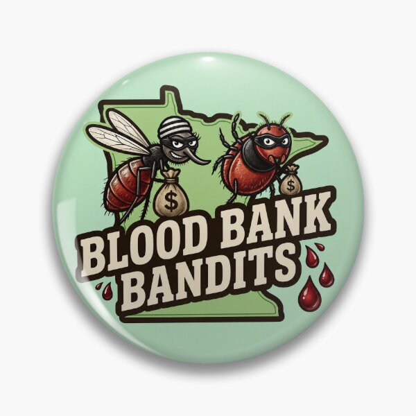 Item preview, Blood Bank Bandits – Minnesota Mosquito & Tick Humor designed and sold by FrozenFits.