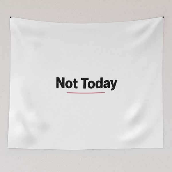 Item preview, Not Today Funny Sarcastic Minimalist T-Shirt designed and sold by FakePeopleSuck.