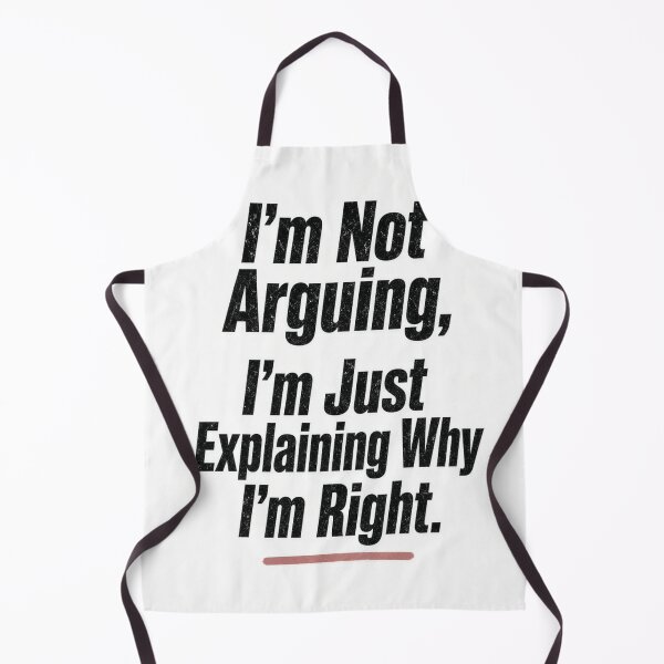 Item preview, I'm Not Arguing I'm Just Explaining Why I'm Right Funny T-Shirt designed and sold by FakePeopleSuck.