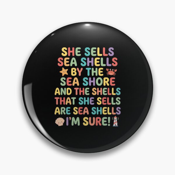Item preview, She Sells Sea Shells By The Sea Shore Tongue Twister designed and sold by Flirt-Teez.