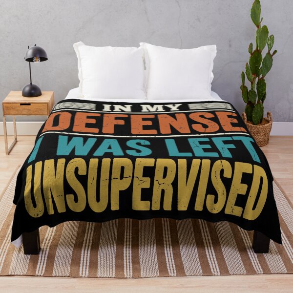 Item preview, My Defense I Was Left Unsupervised. designed and sold by EunsooLee.