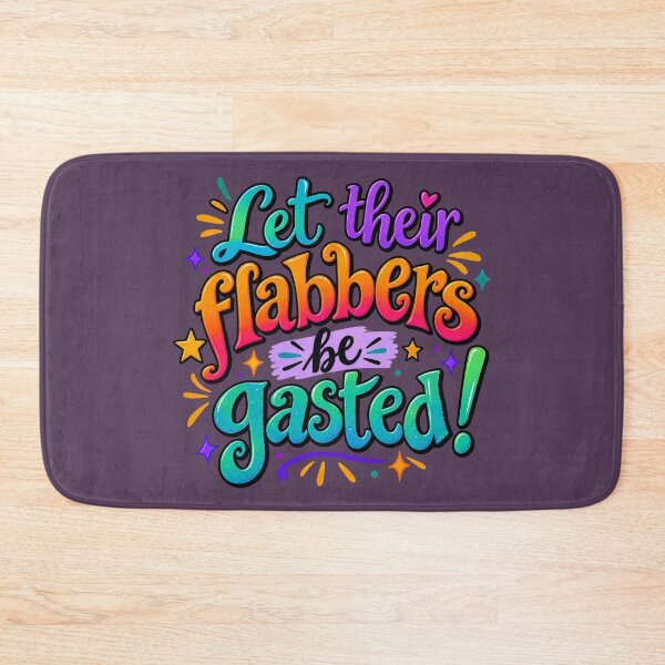 Item preview, Let their flabbers be gasted! designed and sold by JadeRyder.