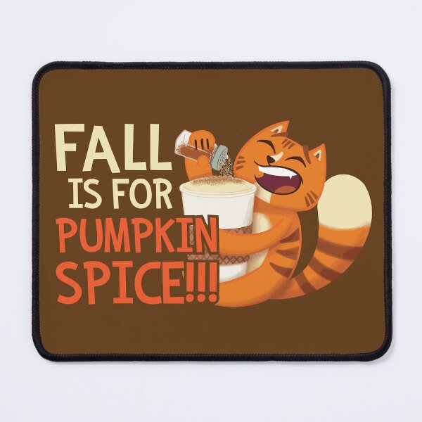 Item preview, Fall is for Pumpkin Spice designed and sold by Scribblescribe.