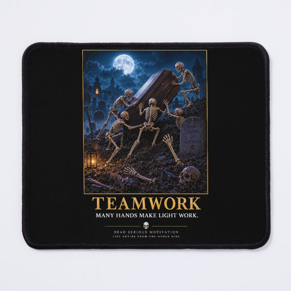 Item preview, ⚡Dead Serious Motivation Collection - Teamwork designed and sold by WheelieGdArt.