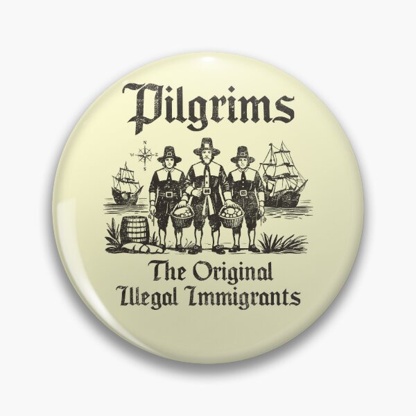 Item preview, Pilgrims, The Original Illegal Immigrants designed and sold by louciverzania.