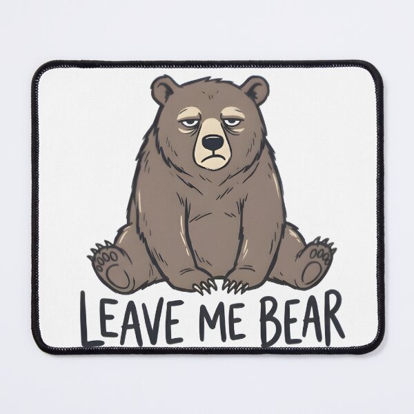 Item preview, Leave Me Bear Funny Bear Pun T-Shirt Sticker designed and sold by Naviora.