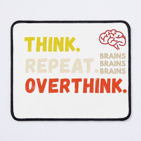 Item preview, Think Repeat Overthink Quote Classic T-Shirt. designed and sold by Gopal Verma.