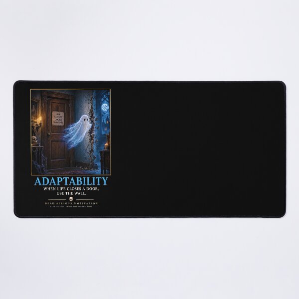 Item preview, ⚡Dead Serious Motivation Collection - Adaptability designed and sold by WheelieGdArt.