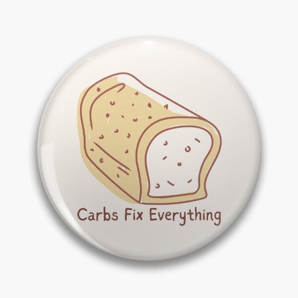 Item preview, Carbs Fix Everything designed and sold by fadilow.