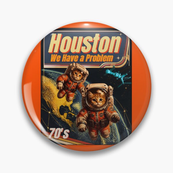 Item preview, HOUSTON - WE HAVE A PROBLEM designed and sold by charlesjewel.
