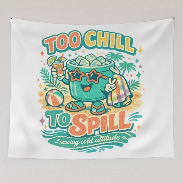Item preview, Too Chill to Spill Serving Cold Attitude Funny Beach Summer Retro Art Design designed and sold by inkoutninja.