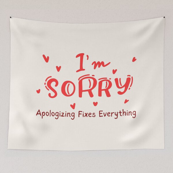 Item preview, Apologizing Fixes Everything designed and sold by fadilow.