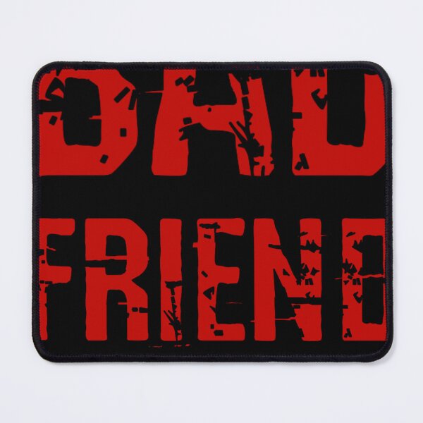 Item preview, BAD FRIEND designed and sold by halibutgoatramb.