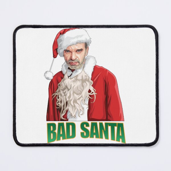 Item preview, Bad Santa Christmas Movie designed and sold by Ruyctleg-store.