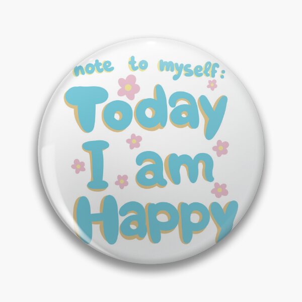 Item preview, note to myself: today I am happy designed and sold by FandomizedRose.