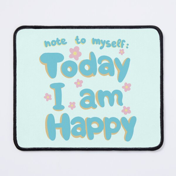 Item preview, note to myself: today I am happy designed and sold by FandomizedRose.