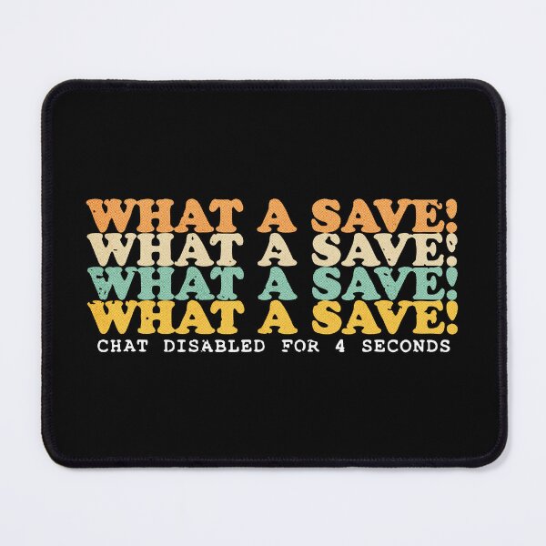 Item preview, What A Save Rocket League Chat Disabled Gaming Art Death Is Lighter Than A Feather Wheel Of Time Quote Art designed and sold by galihdaffa.