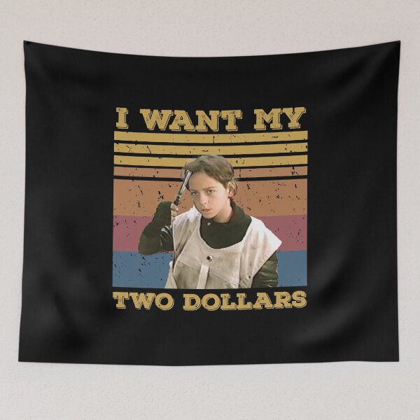 Item preview, Better Off Dead I want my two dollars 4 designed and sold by Ruyctleg-store.