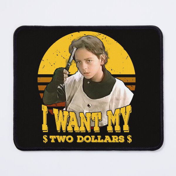 Item preview, Better Off Dead I want my two dollars 5 designed and sold by Ruyctleg-store.