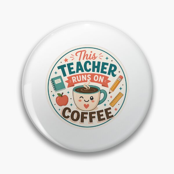 Item preview, Fueled By Coffee Built For Teaching designed and sold by jyneliam.