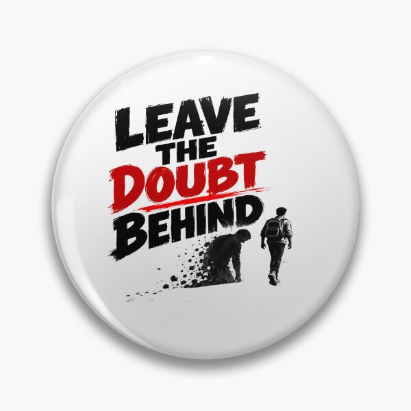 Item preview, Leave the Doubt Behind – Motivational Self-Belief & Personal Growth Design designed and sold by Lovestickerco.