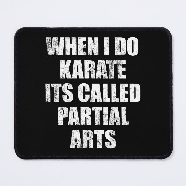 Item preview, When i Do Karate, Its Called Partial Arts - Funny Leg Amputee Joke designed and sold by berlicaferinz.